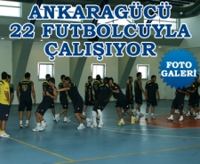 Ankaragücü 22 futbolcu ile çalışıyor