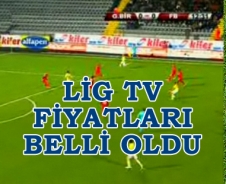 Lig TV fiyatları belli oldu