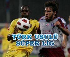 Türk usulü Süper Lig