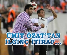 Ümit Özat'tan ilginç itiraf