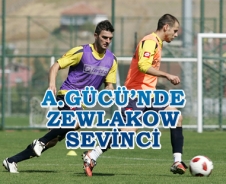 A.Gücü'nde Zewlakow sevinci