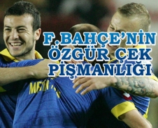 Fenerbahçe'nin Özgür Çek pişmanlığı