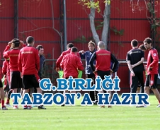 G.Birliği Trabzon hazırlıklarını tamamladı