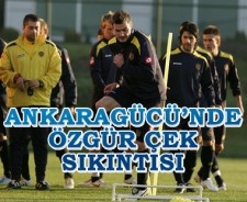 Ankaragücü'nde Özgür Çek sıkıntısı