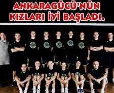 Ankaragücü'nün kızları iyi başladı...