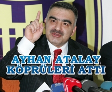 Ayhan Atalay köprüleri attı