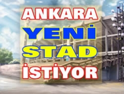 Ankara yeni Stat istiyor!!!