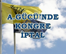 Ankaragücü'nde kongre iptal edildi