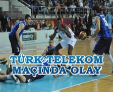 Türk Telekom maçı sonrası olaylar