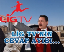 Lig TV'nin cevap ayıbı