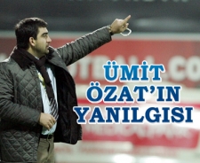 Ümit Özat'ın yanılgısı