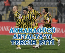 Ankaragücü Antalya'yı tercih etti