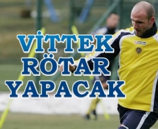 Vittek rötar yapacak