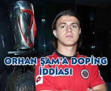 Orhan Şam'a doping iddiası...