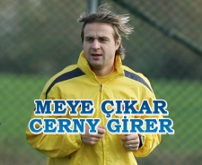 Meye çıkar Cerny girer