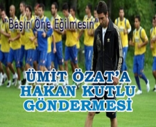 Ümit Özat'a Hakan Kutlu göndermesi