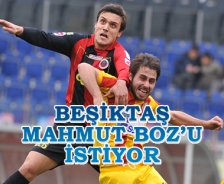 Beşiktaş Mahmut Boz'u istiyor