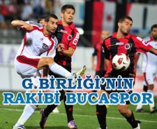 G.Birliği Bucaspor ile eşleşti