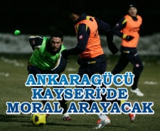 Ankaragücü Kayseri'de moral arayacak