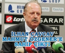 Cavcav'dan Özgener'e destek