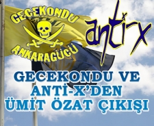 Gecekondu ve Anti-x'den Ümit Özat çıkışı