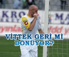 Vittek A.Gücü'ne geri mi dönüyor?