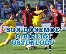 Son dönemde G.Birliği üstün