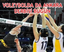 Voleybolda da Ankara derbisi bugün...