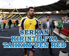 Serkan Kırıntılı'ya Tahkim'den red