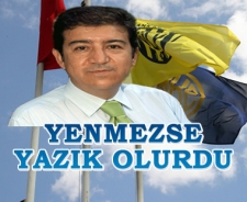 Yenmezse yazık olurdu