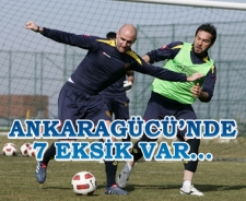 Ankaragücü'nde 7 eksik var