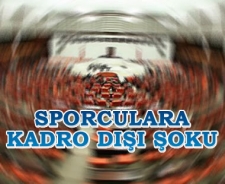 Sporculara kadro dışı şoku