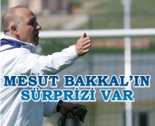 Mesut Bakkal'ın sürprizi var