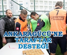 Ankaragücü'nde taraftar desteği