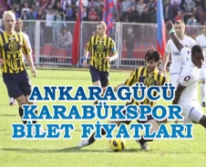 Ankaragücü Karabükspor bilet fiyatları