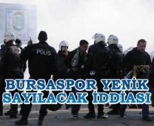 Bursaspor hükmen yenik sayılacak iddiası