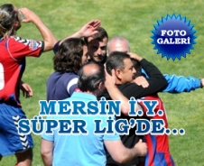 Mersin İdmanyurdu Süper Lig'de