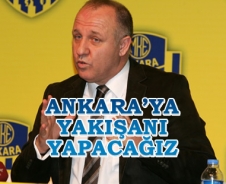 Mesut Bakkal 'Ankara'ya yakışanı yapacağız'