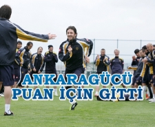 Ankaragücü puan için gitti