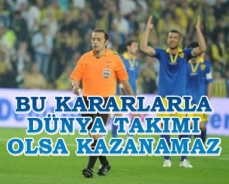 Bu kararlarla Dünya takımı kazanamaz