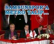 Samsunspor'a Metro talip