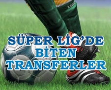 Süper Lig'de biten transferler