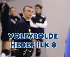 Voleybolda hedef ilk 8