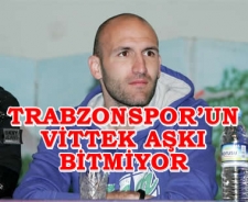 Trabzonspor'un Vittek aşkı bitmiyor
