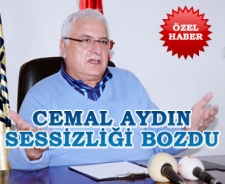 Cemal Aydın sessizliği bozdu