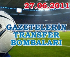 Gazetelerin transfer bombaları