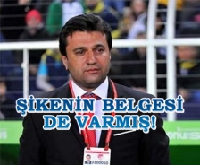 Şikenin belgesi de varmış