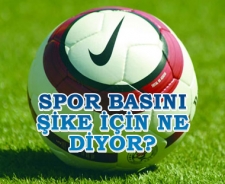 Spor kamuoyu şie için ne diyor?