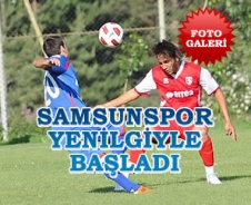 Samsunspor yenilgiyle başladı