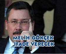 Melih Gökçek ifade verecek...